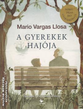 Mario Vargas Ljosa - A gyerekek hajja