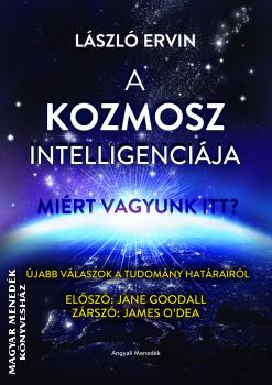 Lszl Ervin - A Kozmosz intelligencija