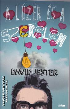 David Jester - A lzer s a szerelem