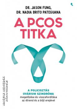 Dr. Jason Fung - A PCOS titka