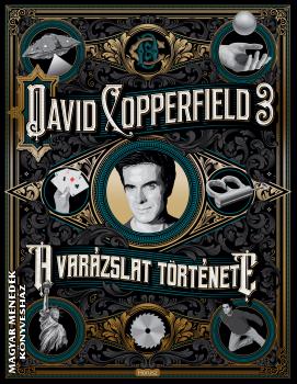David Copperfield - A varzslat trtnete