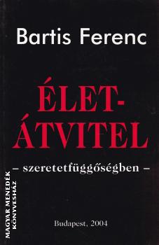 Bartis Ferenc - lettvitel