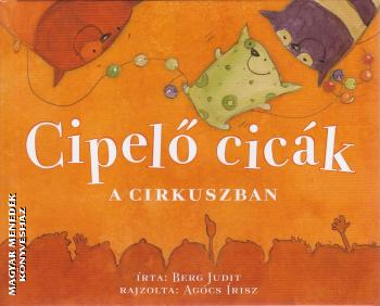 Berg Judit - Cipel cick - A cirkuszban