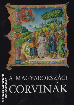 Berkovits Ilona (szerk.) - A magyarorszgi Corvink - ANTIKVR