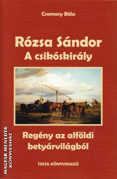 Csomory Bla - A csikskirly - Rzsa Sndor 2.
