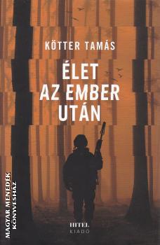 Ktter Tams - let az ember utn