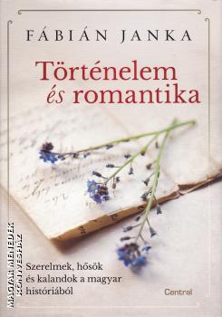 Fbin Janka - Trtnelem s romantika