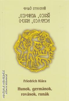 Friedrich Klra - Hunok, germnok, rovsok, runk