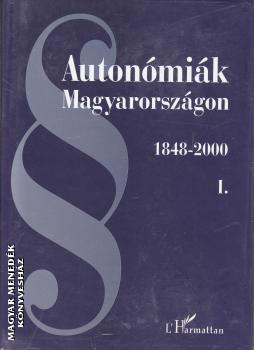 Gergely Jen szerk. - Autonmik Magyarorszgon I-II-III.