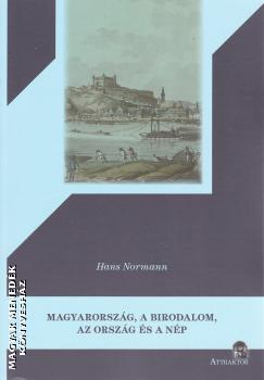 Hans Normann - Magyarorszg, a birodalom, az orszg s a np