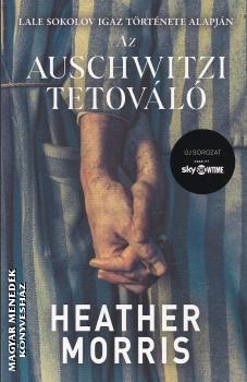 Heather Morris - Az auschwitzi tetovl