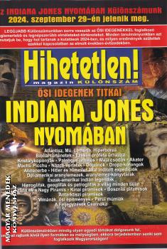 Hihetetlen Magazin - Indiana Jones nyomban - Klnszm