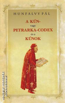 Hunfalvy Pl - A kn- avagy Petrarka-codex s a knok