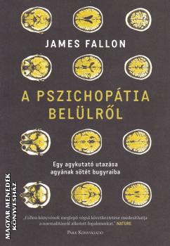 James Fallon - A pszichoptia bellrl