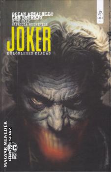 Brian Azzarello Lee Bermejo - Joker - klnleges kiads