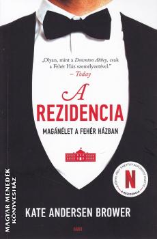 Kate Andersen Brower - A rezidencia