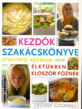 Tiffay Goodall - Kezdk szakcsknyve