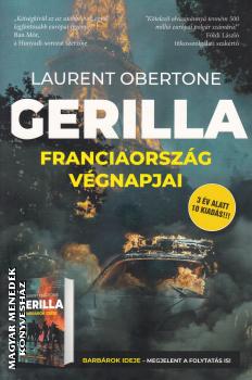 Laurent Obertone - Gerilla I. - Franciaorszg vgnapjai