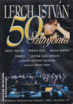 Lerch Istvn - 50. szimfnia - DVD