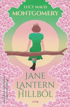 Lucy Maud Montgomery - Jane Lantern Hillbl