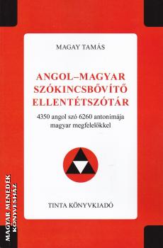 Magay Tams - Angol-Magyar szkincsbvt ellenttsztr