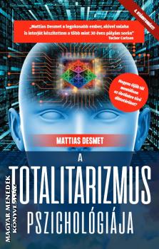 Mattias Desmet - A totalitarizmus pszicholgija