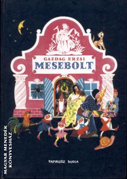 Gazdag Erzsi - Mesebolt