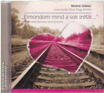 Mohai Gbor - Dvai Nagy Kamilla - Elmondom mind a sok trft CD