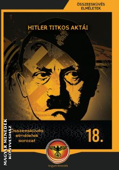 sszeeskvs elmletek sorozat - Hitler titkos akti