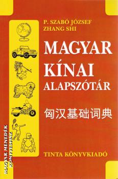 P. Szab Jzsef - Zhang Shi - Magyar - Knai alapsztr