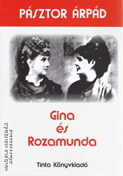 Psztor rpd - Gina s Rozamunda