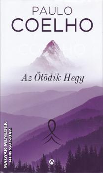 Paulo Coelho - Az tdik Hegy