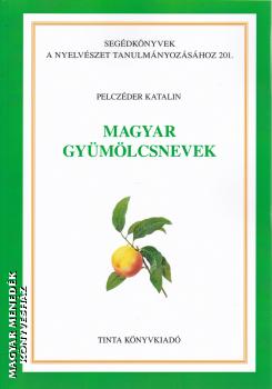 Pelczder Katalin - Magyar gymlcsnevek