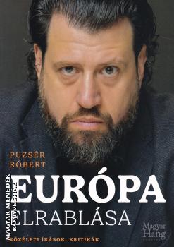 Puzsr Rbert - Eurpa elrablsa