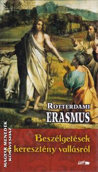 Rotterdami Erasmus - Beszlgetsek a keresztny vallsrl