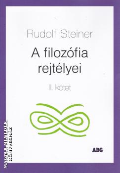 Rudolf Steiner - A filozfia rejtlyei I. ktet