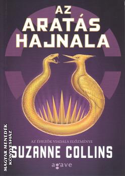 Suzanne Collins - Az arats hajnala