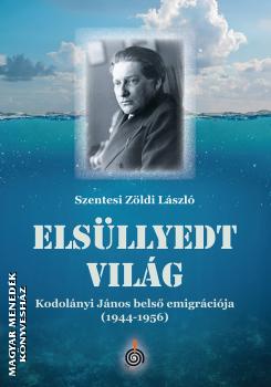 Szentesi Zldi Lszl - Elsllyedt vilg