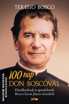 Tersio Bosco - 100 nap Don Boscval