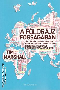 Tim Marshall - A fldrajz fogsgban