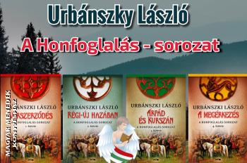 Urbnszki Lszl - A teljes honfoglals-sorozat - 4 ktet egytt