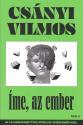 Csányi Vilmos - Íme, az ember