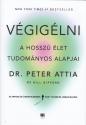 Dr. Peter Attia s Bill Gifford - Vgiglni