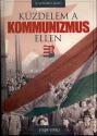 Sujnszky Jen - Kzdelem a kommunizmus ellen