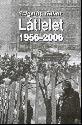 Szigethy Gbor - Ltlelet 1956-2006 ANTIKVR