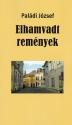 Paldi Jzsef - Elhamvadt remnyek