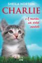 Sheila Norton - Charlie - A macska, aki letet mentett