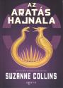 Suzanne Collins - Az arats hajnala