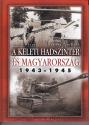 Szab Pter - Szmvber Norbert - A keleti hadszntr s Magyarorszg 1943-1945 - ANTIKVR