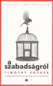Timothy Snyder - A szabadságról